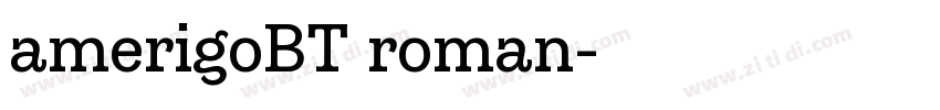 amerigoBT roman字体转换